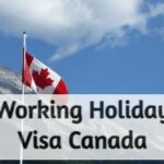 Todo sobre la visa Working Holiday en Canadá